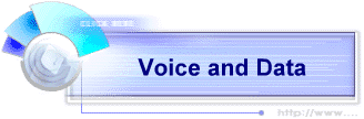 Voice and Data